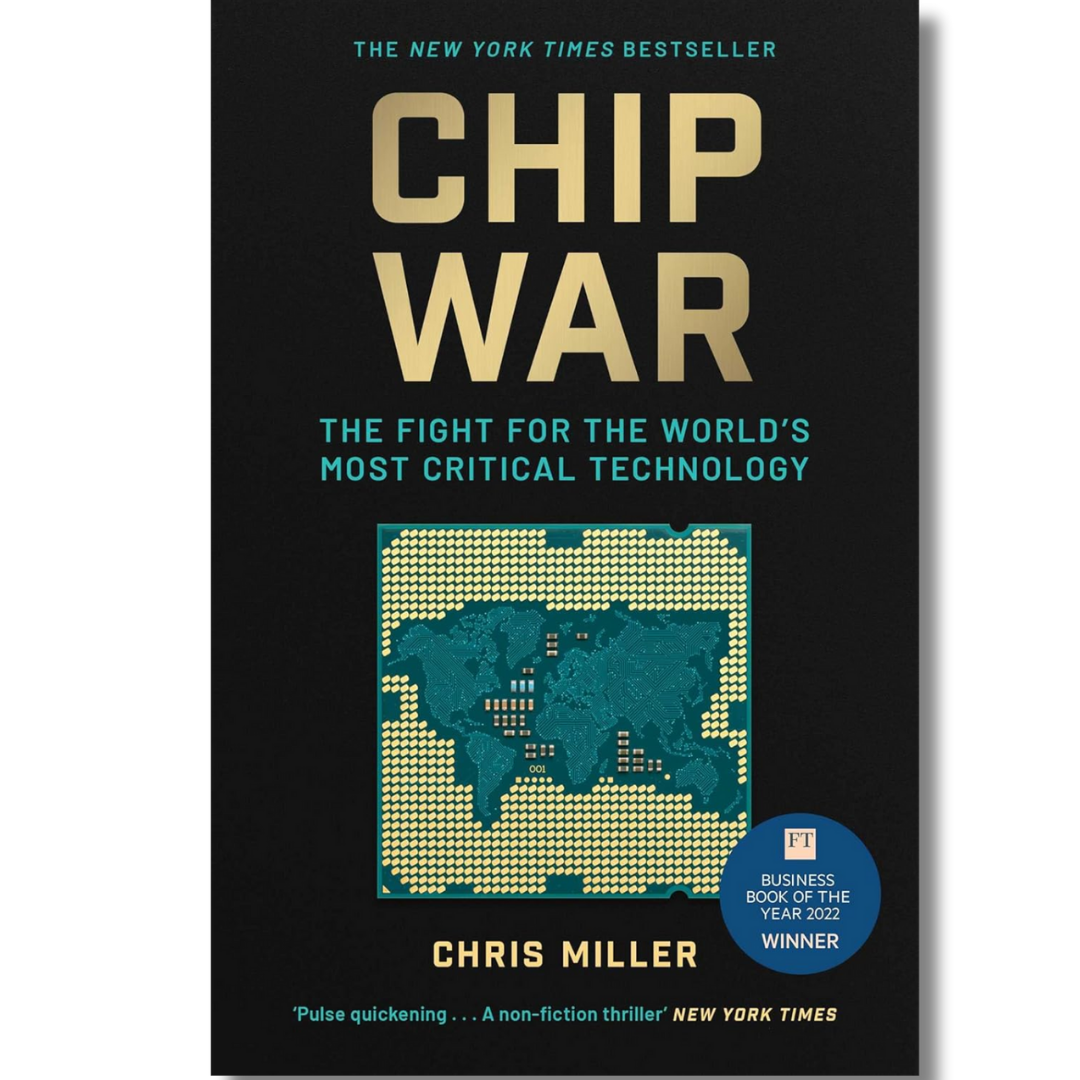 Chip War by Chris Miller