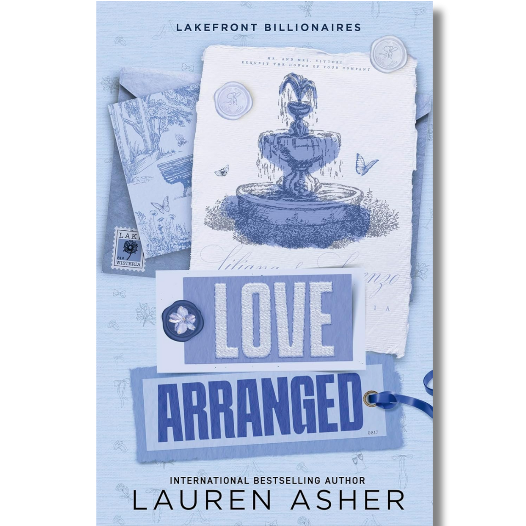 Love Arranged (Lakefront Billionaires edition) by Lauren Asher
