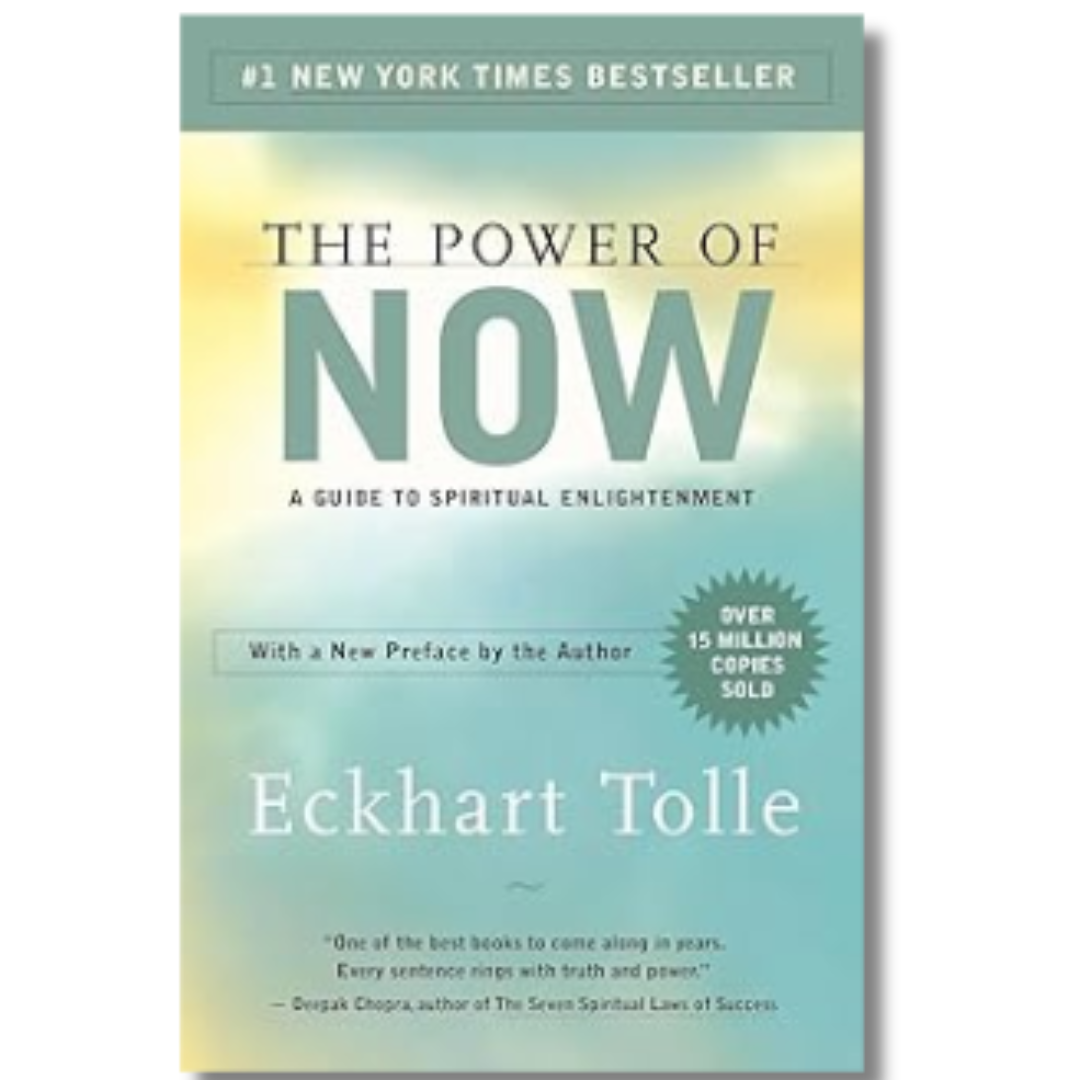 The Power of Now by Eckhart Tolle
