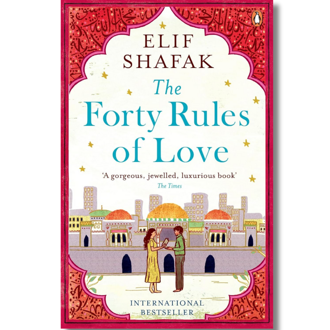 The Forty Rules of Love by Elif Shafak