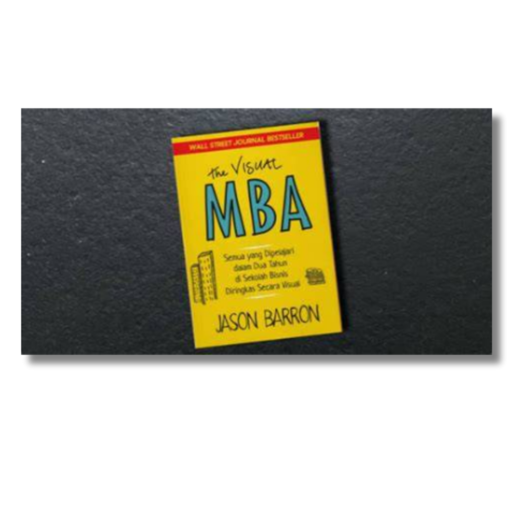 The Visual MBA by Jason Barron