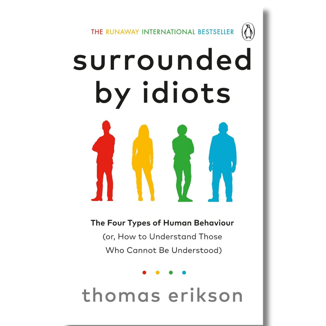 Surrounded by Idiots by Thomas Erikson